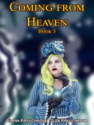 cover image of Coming from Heaven. Book 3